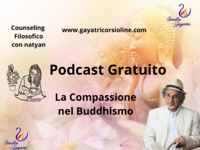 La Compassione nel Buddhismo Podcast Gratuito