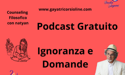 Ignoranza e Domande – Podcast Gratuito